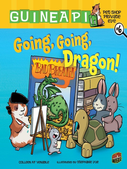 Title details for Going, Going, Dragon! by Colleen A. F. Venable - Available